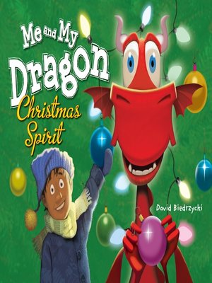 cover image of Me and My Dragon: Christmas Spirit